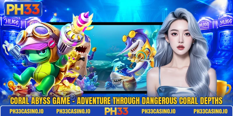 Coral Abyss Game – Adventure Through Dangerous Coral Depths 4 Coral Abyss Game – Adventure Through Dangerous Coral Depths