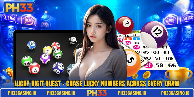 Lucky Digit Quest – Chase Lucky Numbers Across Every Draw