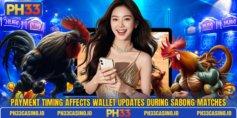 Payment timing affects wallet updates during sabong matches Payment timing affects wallet updates during sabong matches