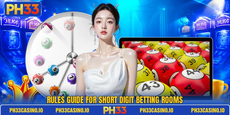 Rules guide for short digit betting rooms Rules guide for short digit betting rooms